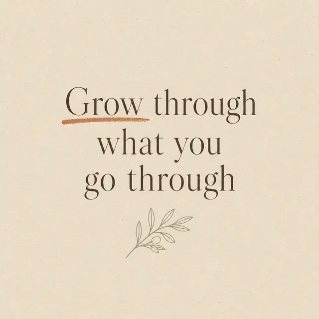 Grow Through It Quote Card