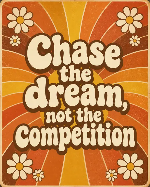 Retro 70s Dream Quote