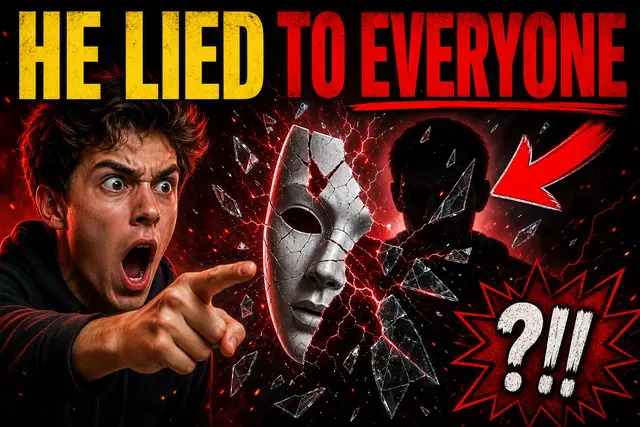 He Lied To Everyone