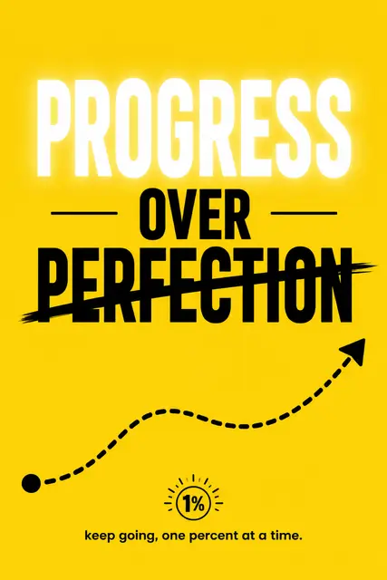 Progress Not Perfect
