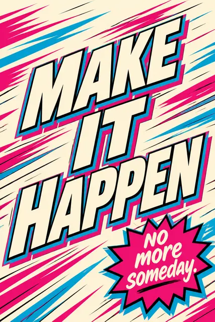 Make It Happen